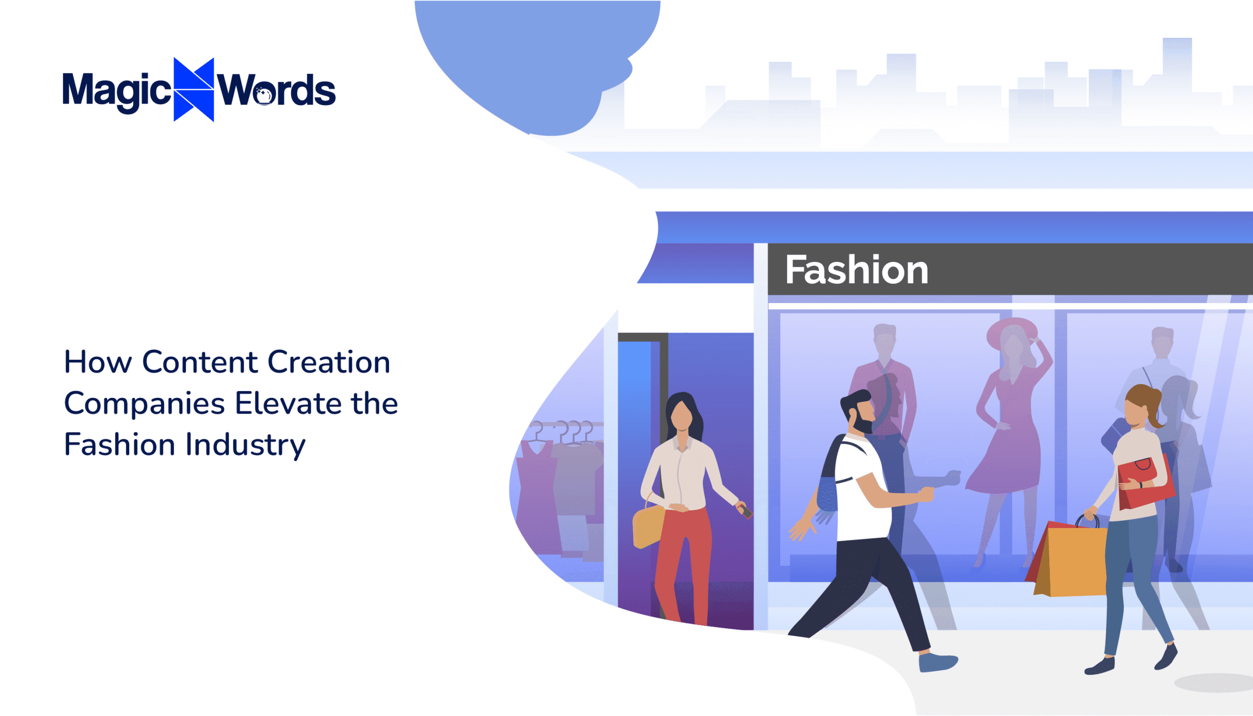 How Content Creation Companies Elevate the Fashion Industry
